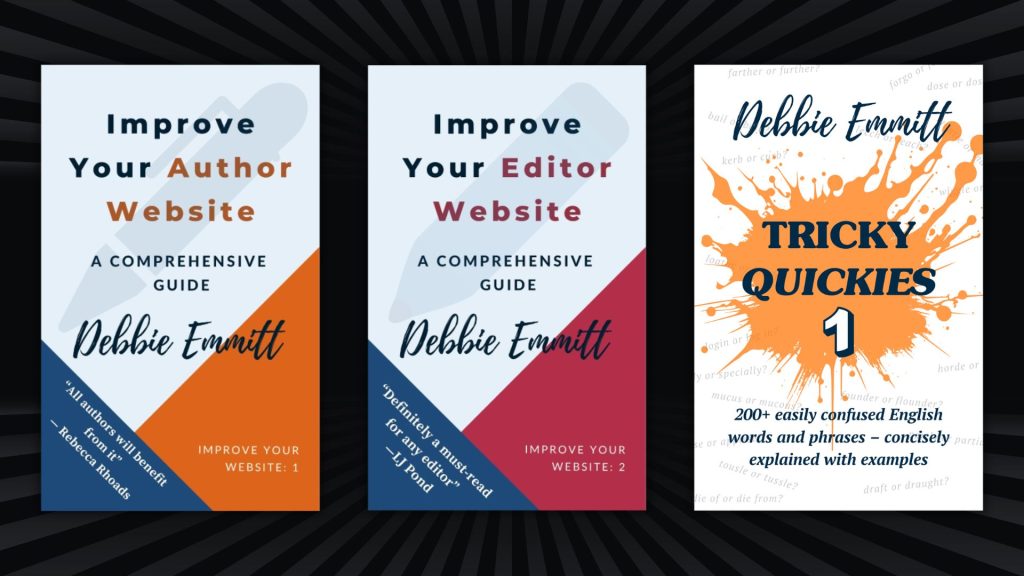 Improve Your Author Website, Improve Your Editor Website, and Tricky Quickies 1 book covers by Debbie Emmitt